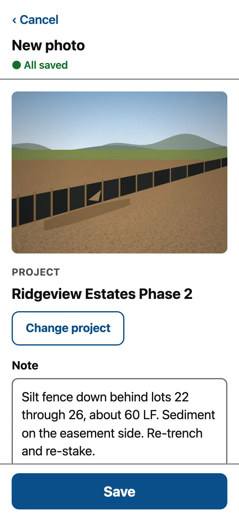 New photo screen: a photo of a silt fence, the project matched automatically from GPS as Ridgeview Estates Phase 2, and a dictated note.